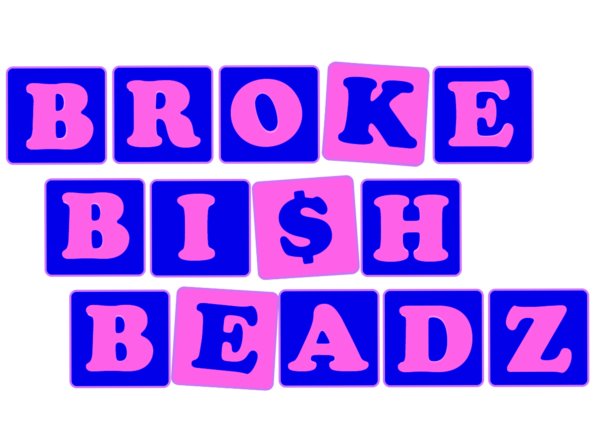 Broke Bish Beadz